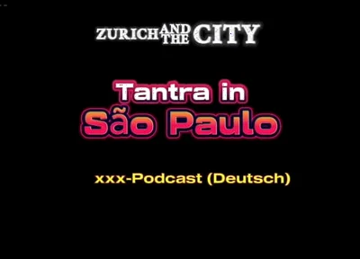 Tantra Massage in so Paulo XXX-podcast (in German)