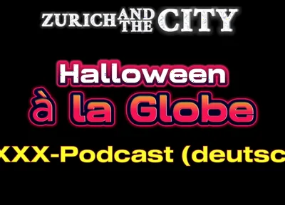 Halloween a La Globe XXX Podcast in German