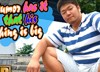 Rumor Has It That His Thing Is Big