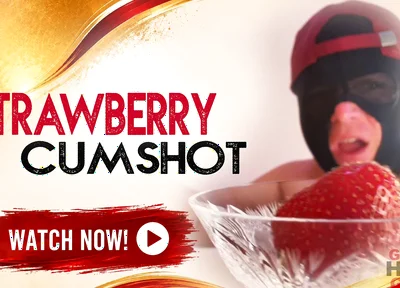Gloryhole Squirts a Stepdaddy on Strawberries