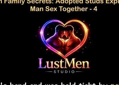 English Audio Gay Sex Story - Ranch Family Secrets Adopted Studs Explore Raw Man Sex Together - Part 4